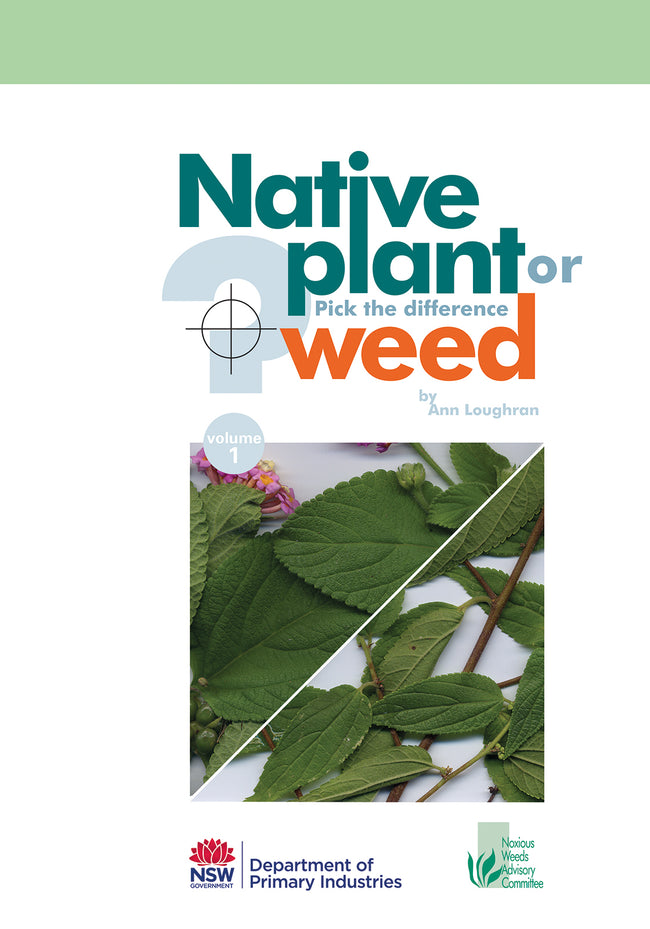 Native plant or weed Volume 1
