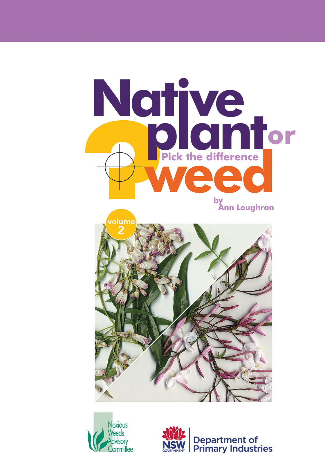 Native plant or weed Volume 2
